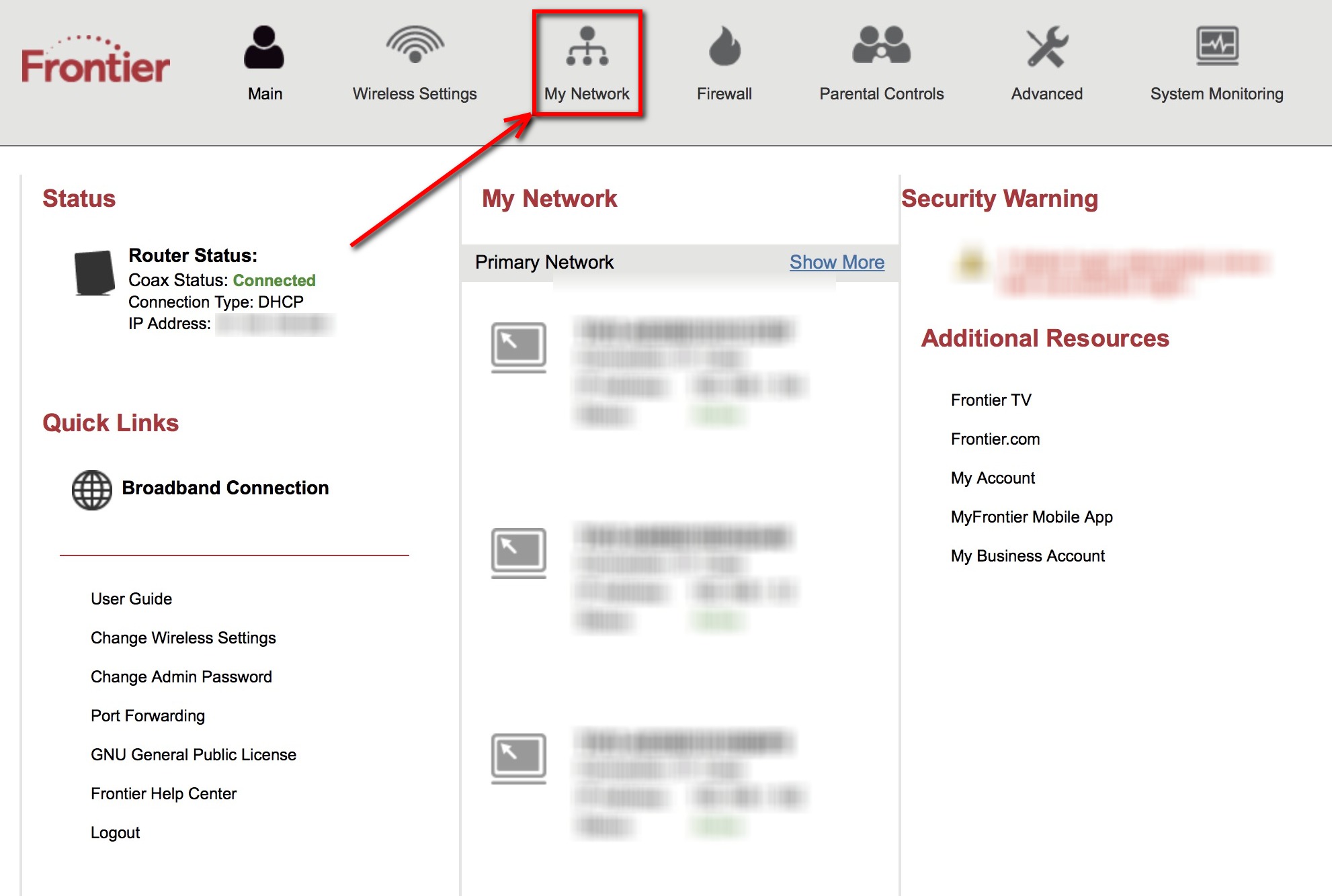      
Log into Frontier Router ;     
192.168.1.1 or myfiosgateway.com Enter your login credentials

Select My Network at the top 