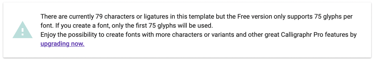 75 Glyphs Per Font on the Free Version