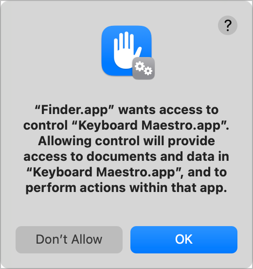 Finder wants access to control Keyboard Maestro app