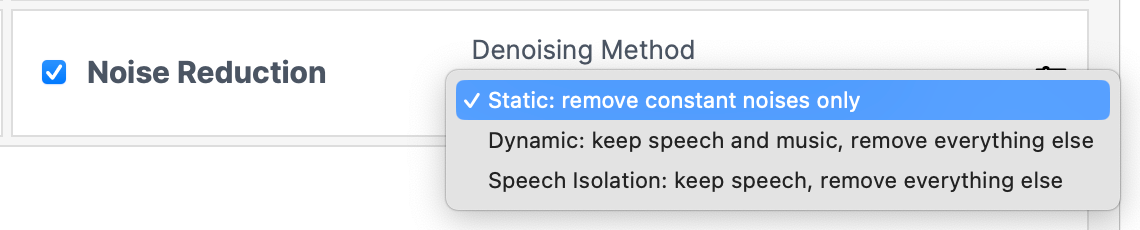Auphonic Denoise options.png Auphonic Denoise options