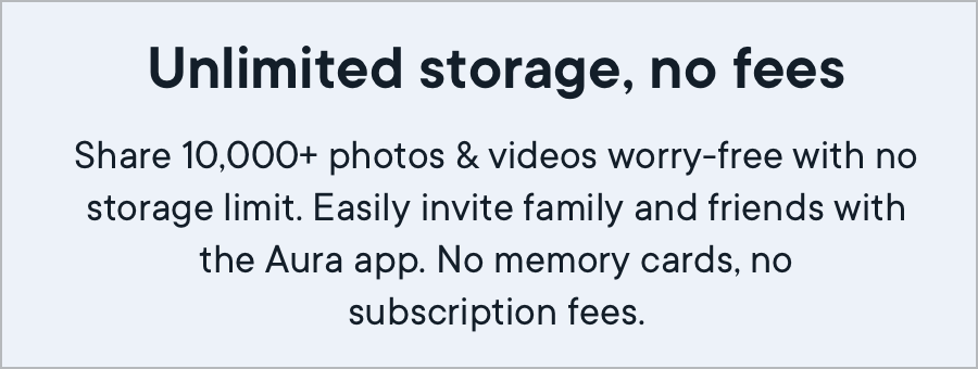 Aura Frame Unlimited Storage No Fee
