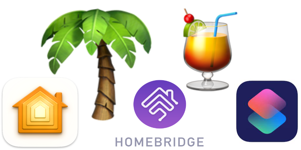 Loogs for HomeKit, Homebridge, and Shortcuts with a plam tree and a rum drink signifying vacation. All will be revealed in the blog post how all these things work together.