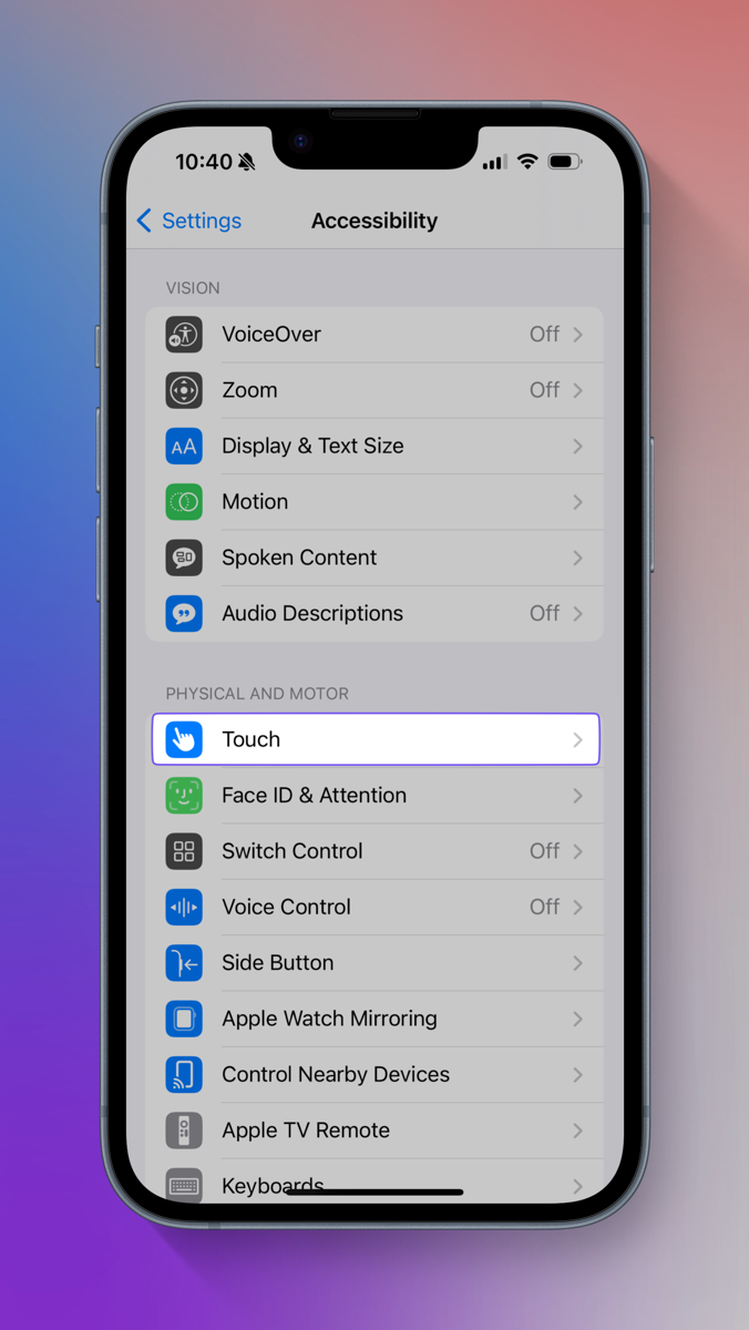 Accessibility > Touch