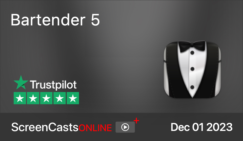 Bartender 5 logo of a tuxedo, the ScreenCastsONLINE logo, the date, and a graphic showing that ScreenCastsONLINE has a 5-star rating on TrustPilot