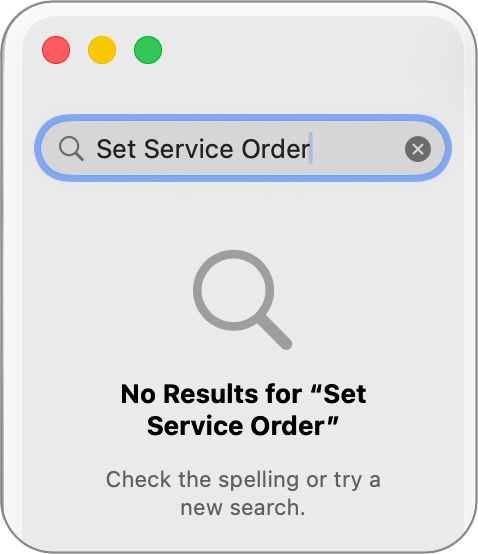 Searching unsuccessfully for set service order in System Settings.png Searching unsuccessfully for set service order in System Settings.