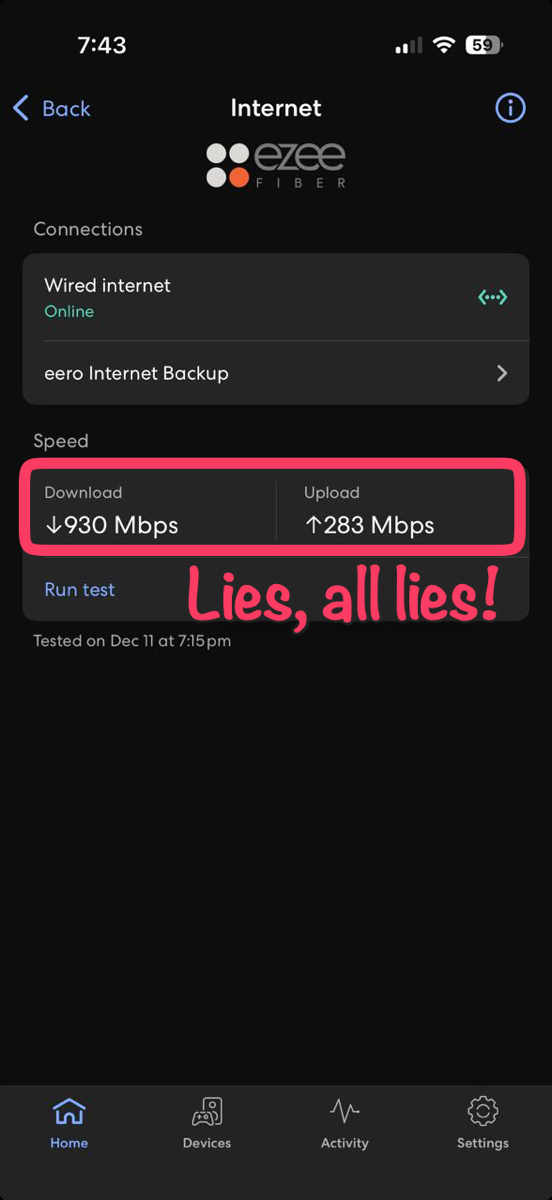 Eero lying about speeds annotated.png Eero lying about speeds. claims 930 down and 283 up when even Frontier says that is not true.