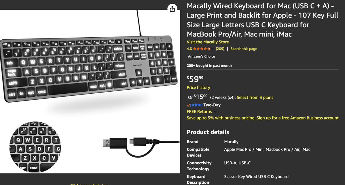 Macally Wired Keyboard for Mac (USB C + A) - Large Print and Backlit for Apple - 107 Key Full Size Large Letters USB C Keyboard for MacBook Pro:Air, Mac mini, iMac.png Macally Wired Keyboard for Mac (USB C + A) - Large Print and Backlit for Apple - 107 Key Full Size Large Letters USB C Keyboard for MacBook Pro:Air, Mac mini, iMac.