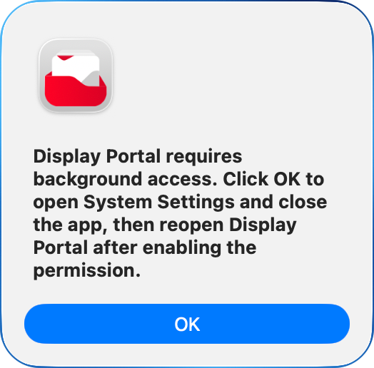 Display Portal Requires Background Access.png Display Portal Requires Background Access.