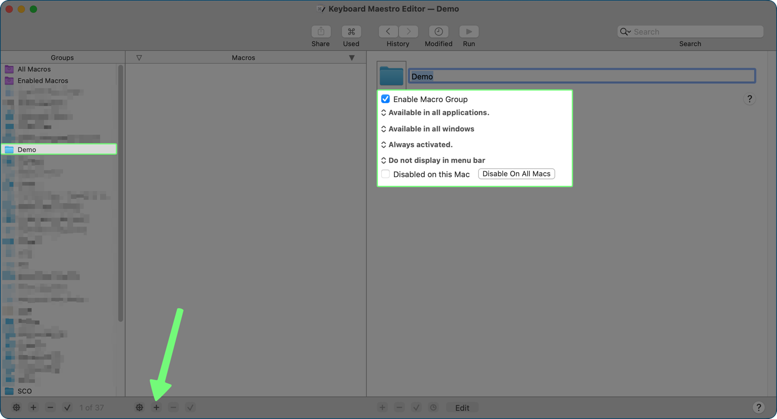 Keyboard Maestro new demo group showing defaults.png Keyboard Maestro new demo group showing defaults and an arrow pointing to the plus sign to add a new Macro.