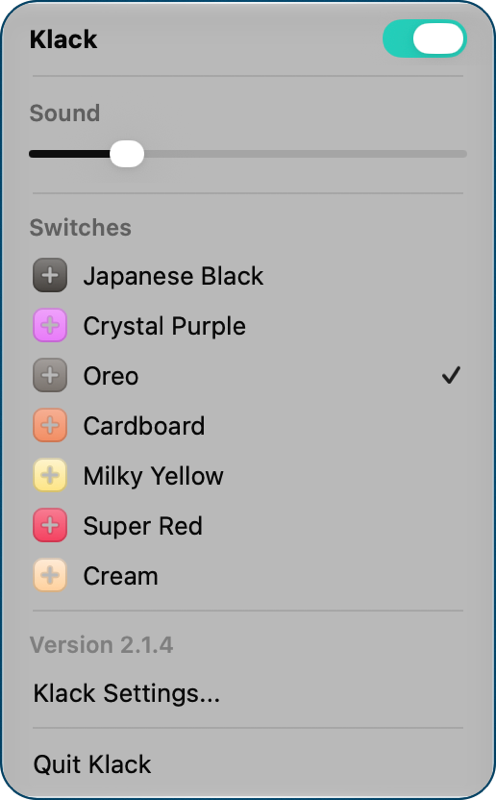 Klack from the menu bar.png Klack from the menu bar showing the on off toggle, sound slider, and switch options.